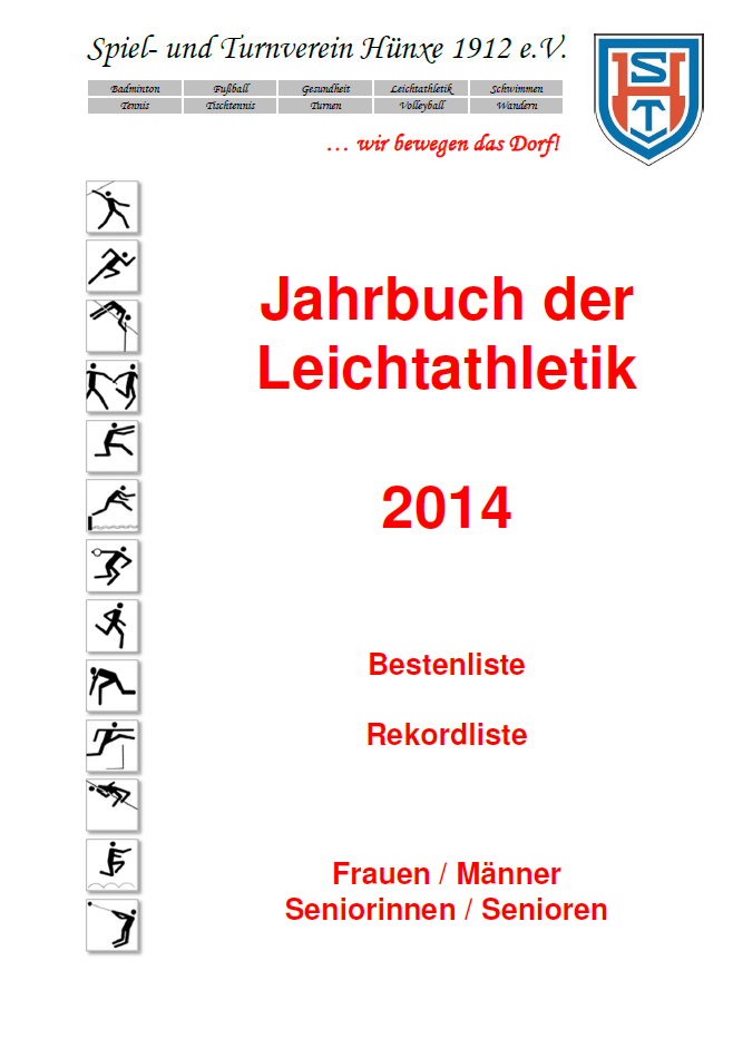 Jahrbuch der Leichtathletik des STV Hünxe für Frauen/Männer und Seniorinnen/Senioren für das Jahr 2014